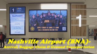 Nashville Airport (BNA) – Arrival, Baggage Claim, and Walk to Ground Transportation