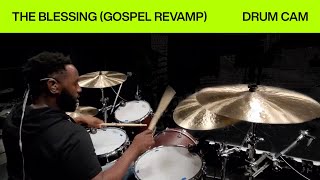 The Blessing (Gospel Revamp) | Drum Cam | Elevation Worship