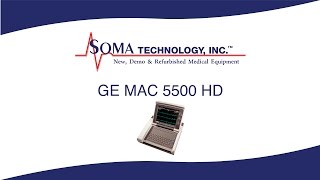 GE MAC 5500 HD - ECG System - Soma Tech Intl