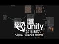 Exploring the Unity 2018 Visual Shader Editor