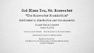 The Rosewater Foundation - God Bless You, Mr. Rosewater - 3/7/2003 - Cooper Union Concert