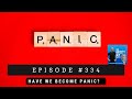 Have You Become Your Panic | The Anxiety Guy Podcast 334