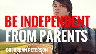 Jordan Peterson Motivational Speeches Series (Be Independent from Parents )