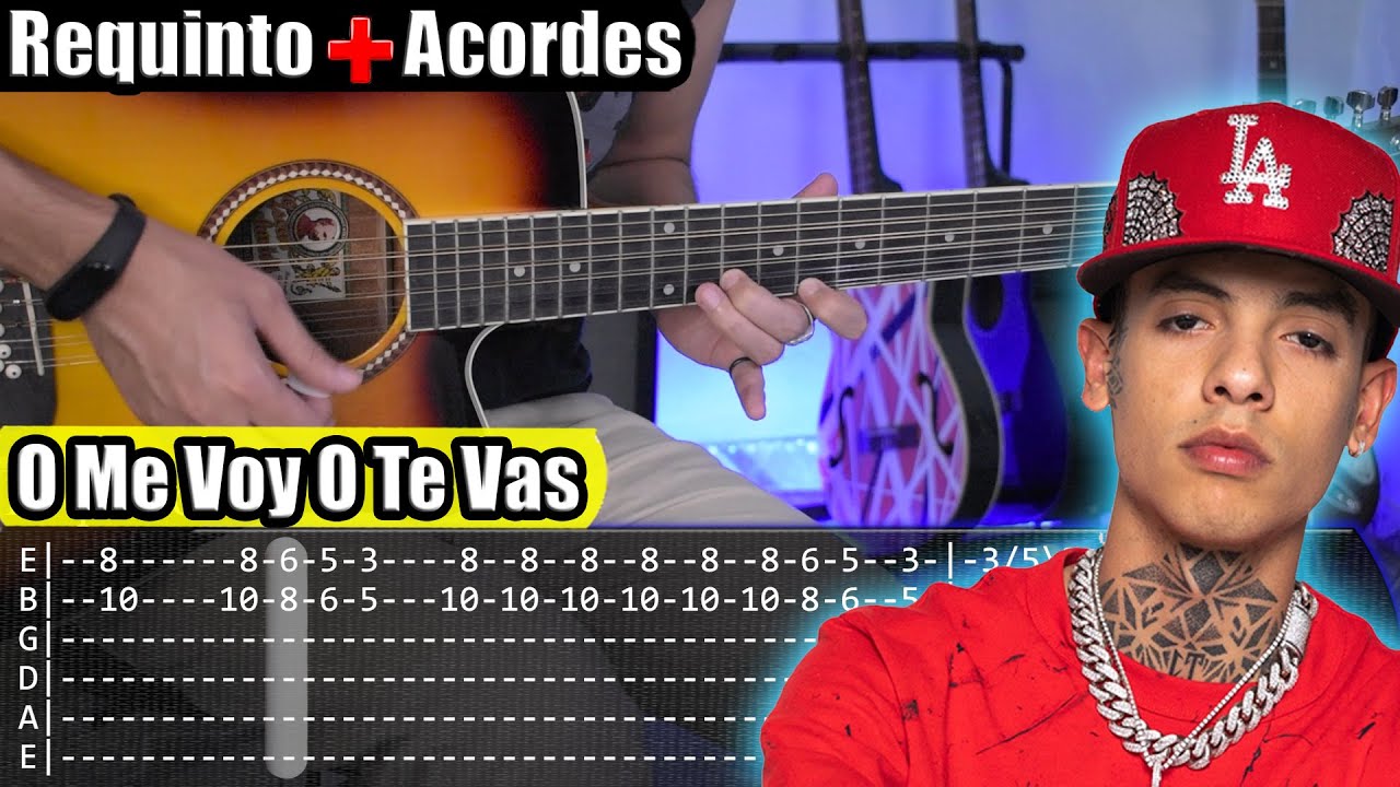 O Me Voy O Te Vas Natanael Cano Requinto Acordes Tabs