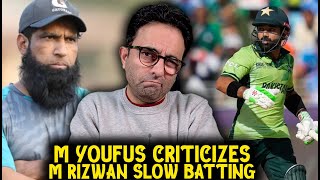 Mohammad Rizwan played disastrous innings says Mohammad Yousaf