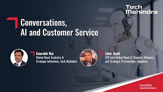 Conversations, AI and Customer Service | Tech Mahindra