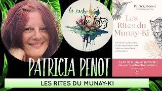 LES RITES DU MUNAY-KI - Patricia Penot