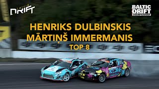 Henriks Dulbinskis x Mārtiņš Immermanis - DRIFT GRAND FINAL 2024 - TOP8