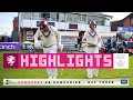 HIGHLIGHTS: Somerset vs Hampshire Day Three