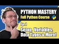 Learn Python for Beginners - Full Python Course - Ep. 1 - Getting Started with Python