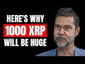 Why XRP Is Going To $10,000 Per Coin, 1000 XRP Will Be Huge!