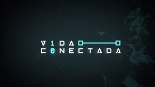 Vida Conectada #2 Direitos robóticos