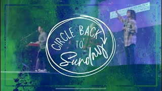 Circle Back to Sunday - At the Speed of Truth