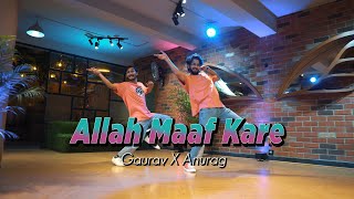 Allah maaf kare I Desi boyz I Dance Video : Gaurav thukral & Anurag kapoor