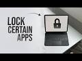 How to Lock Certain Apps on iPad (tutorial)