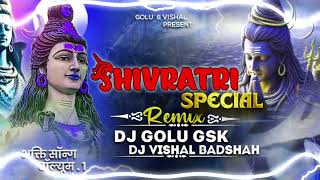 SHIVRATRI CHAD GAI  BHANG // EDM BOOS BASS // DVJ GOLU GSK \u0026 DJ VISHAL BADSHAH MAURANIPUR