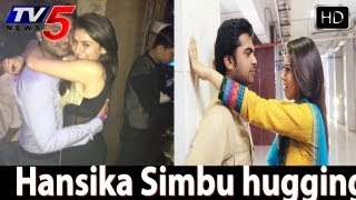 Hansika And Simbu Hugging Leaked Photos  - TV5