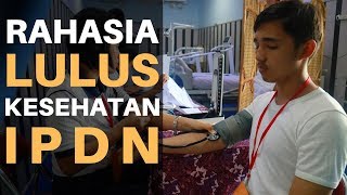 WAJIB TAU! RAHASIA LULUS TES KESEHATAN IPDN 2021