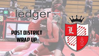 Lowell Ledger Video Podcast - Wrestling District Wrap-up With Coach Boudro