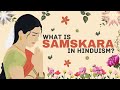 WHAT IS SAMSKARA ? |16 Rites of Passage| HINDUISM