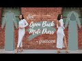 DIY Open Back Midi Dress with Slit + PATTERN!!!  Easy Beginner Sewing Tutorial