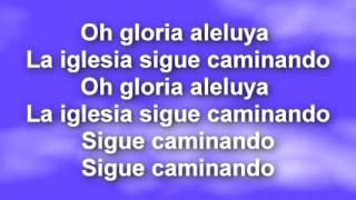 La iglesia sigue Caminando - Letra