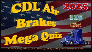 CDL Air Brakes Mega Quiz 2025【115 Q/A】