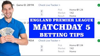 [ 35+ Odds ] Matchday 5 - England Premier League Predictions Free Sports Predictions Channel