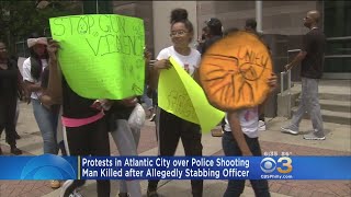 Protests In Atlantic City Over Police Shooting; Man Killed After Allegedly Stabbing Officer