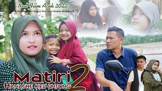 Download film aceh terbaru. Matiri Hanathe Keu Untong 2.full HD mp3
