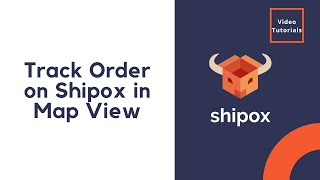 Track Order on Shipox in Map view