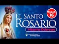 Santo Rosario de hoy Martes 16 de Julio 2024, Arquidiócesis de Manizales. Misterios Dolorosos.