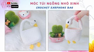 Crochet Earphone Bag | Móc Túi Ngỗng Mini Đựng Tai Nghe, Đồ Nhỏ Xinh | Mimi Handmade