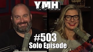 Your Mom's House Podcast - Ep. 503