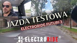 Jazda testowa ELECTRORIDE FUTURI 3! Kogo spotkaliśmy na drodze?