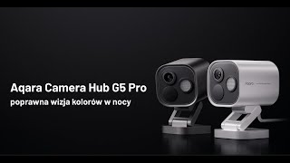 Kamera do monitoringu z kolorowym widzeniem nocnym Aqara Hub G5 Pro