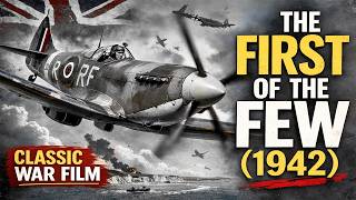 The First of the Few 1942 | The Story of the Spitfire & R J Mitchell | WWII Classic Film