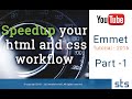 How to Write HTML & CSS faster - Emmet Introduction & Installation in Brackets Tutorial | Part-1