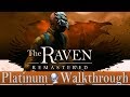 The Raven Remastered 100% Full Platinum Walkthroguh | Trophy & Achievement Guide