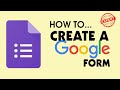 How to Create Google Form | Google Forms Complete Tutorial For Beginners | 2022