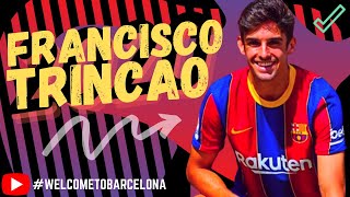 FRANCISCO TRINCAO | Welcome to BARCELONA | PRESENTATION OF TRINCAO | SKILLS FULL | PANTAUFOOTBALL