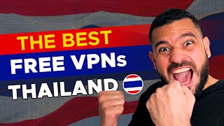 Best VPN Thailand FREE ✅ Free VPN with Thailand Servers 📍 🇹🇭 Thai