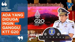 Ada Orang Asing yang Diduga Ingin Ganggu KTT G20 Bali