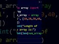 How to find the length of an array by using Python...#Shorts