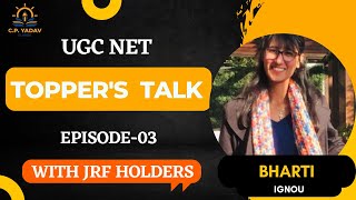 Topper's Talk Episode -03 with Bharti (NET JRF_June'23) || UGC NET- Social Work || C.P. Yadav