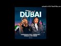 DUBAI - Kharishma feat(Shebeshxt,Naqua & Mr Diego)