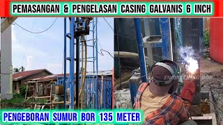 SUMUR BOR CASING GALVANIS PIPA 6 INCH #sumurbor