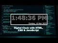 Build a Digital Clock with HTML, CSS & JavaScript | Step-by-Step Tutorial