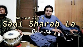 Saqi Sharab La Ke Tabiyet Udas Hai | Latest Video | Shamoon Fida | Ghulam Ali Khan | Suristaan Music