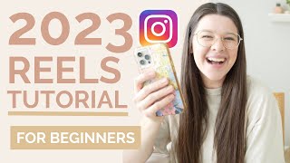 2023 INSTAGRAM REELS TUTORIAL: How to make, edit, and post reels in the Instagram app